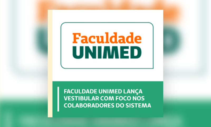 Faculdade Unimed lança vestibular com foco nos colaboradores do Sistema Unimed