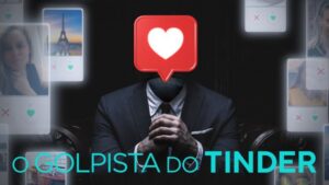 O Golpista do Tinder 